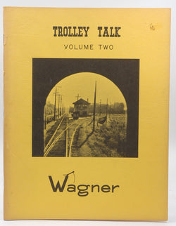 Trolley Talk Volume Two, by Birdella And Richard Wagner  