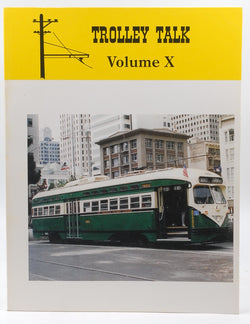 Trolley Talk (Volume X), by Birdella Wagner  