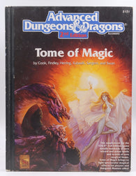 Tome Of Magic - Advanced Dungeons & Dragons Accessory, Tsr 2121, by Cook, David; Findley, Nigel; Herring, Anthony; Kubasik, Christopher; Sargent, Carl; and Swan, Rick  