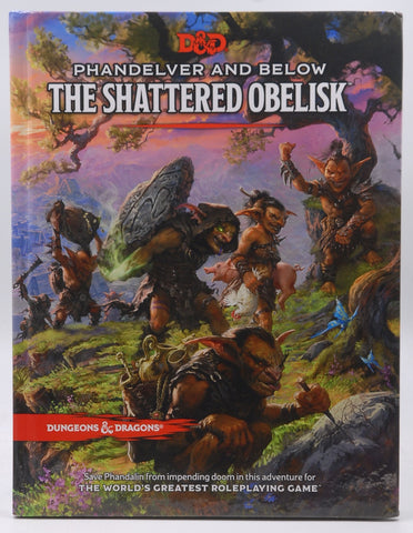 Phandelver and Below: The Shattered Obelisk (Dungeons & Dragons Adventure Book), by Wizards, RPG Team  