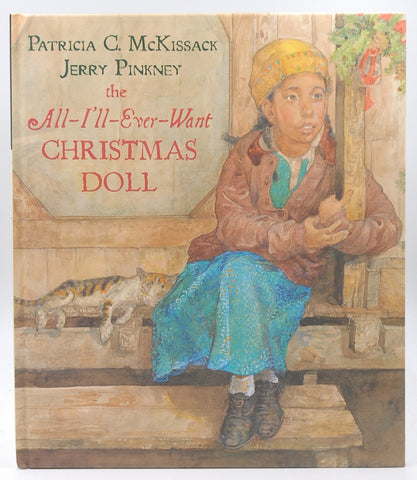 The All-I'll-Ever-Want Christmas Doll, by McKissack, Patricia C. Signed First Edition