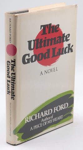 The Ultimate Good Luck, by FORD, Richard  First Edition