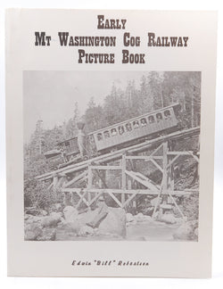 Early Mt Washington Cog Railway picture book, by Robertson, Edwin B  