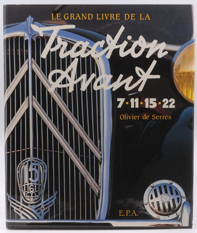 Le grand livre de la traction avant, by de Serres, Olivier  