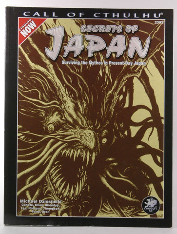 Secrets of Japan (Call of Cthulhu Horror Roleplaying, Modern Era), by Michael Dziesinski  