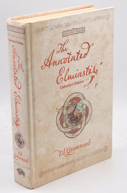 The Annotated Elminster Collector's Edition (The Elminster Series), by Greenwood, Ed  First Edition