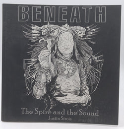 Beneath: the Spire and the Sound, by Sirois, Justin  