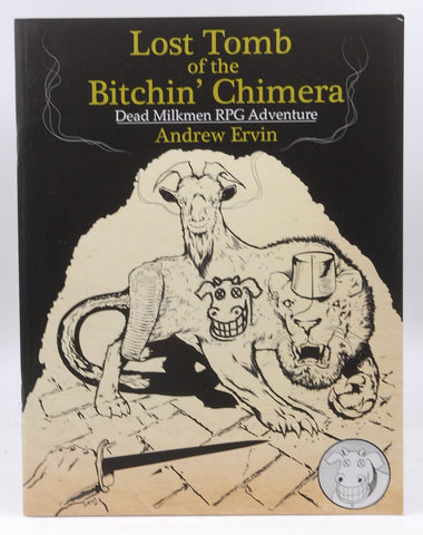 The Dead Milkmen RPG - The Lost Tomb of the Bitchin' Chimera, by Andrew Ervin  