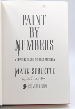 Paint By Numbers; a Charles Bloom Murder Mystery, by Mark Sublette  