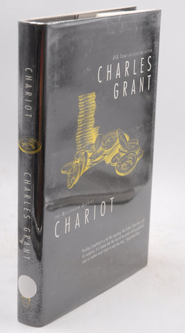 Chariot: Book Thre of The Millenia Quartet (Millennium Quartet), by Grant, Charles Signed First Edition