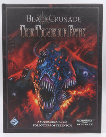 Warhammer 40 FRP Black Crusade The Tome of Fate, by Staff  