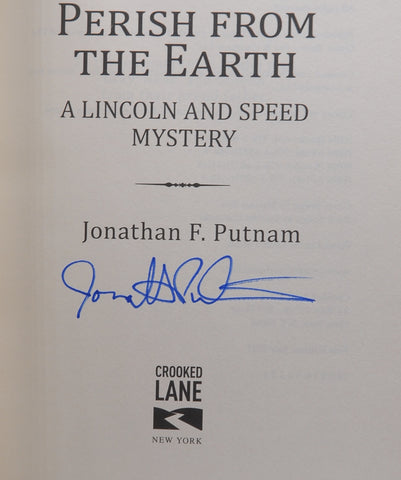 Perish from the Earth: A Lincoln and Speed Mystery, by Putnam, Jonathan F.  