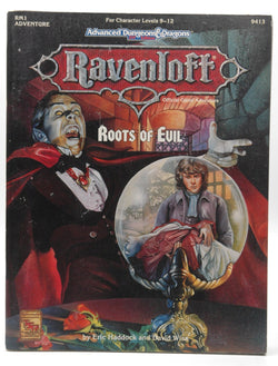 Roots of Evil (Ravenloft, Adventure Rm1) by E. Haddock (1993-05-07), by   