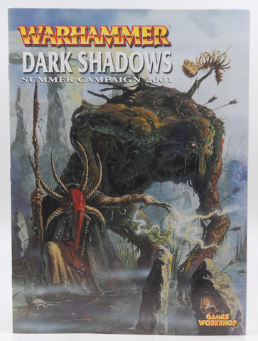 Dark Shadows Warhammer Summer Campaign 2001, by Staff  