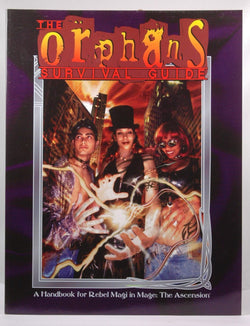 The Orphan's Survival Guide (Mage: The Ascension), by Snelly, Lawrence  