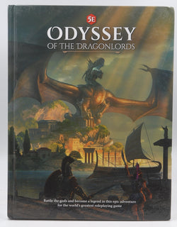 D&D 5e Odyssey of the Dragonlords, by Staff  