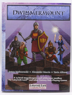 Dwimmermount RPG Labyrinth Lord Compatible, by Maliszewski, et al  