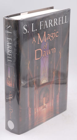 A Magic of Dawn: A Novel of the Nessantico Cycle, by Farrell, S. L. Signed First Edition