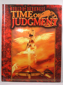 Time of Judgment (World of Darkness RPG), by Carroll, David, Goodwin, Michael, Holmes, Eleanor, Kenson, Steve  