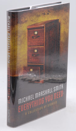 Everything You Need, by Michael Marshall Smith  