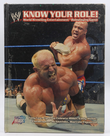 WWE: Know Your Role (Roleplaying Game), by Tony Lee, Cynthia Celeste Miller, Eddy Webb, Marcelo Figueroa  