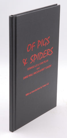 Of Pics & Spiders Limited Chapbook, by Lee, Pelan, Wilson, Savory, Frater A.B.  