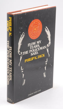 Flow My Tears, the Policeman Said., by Dick, Philip K.  