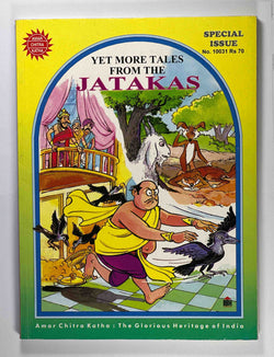 Yet More Tales from the Jatakas (Amar Chitra Katha) Special Issue, by Anant Pai  