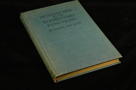 Introduction to the elementary functions. by Raymond Benedict Mc, by McClenon. Raymond Benedict.  
