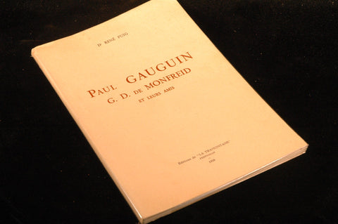 Paul Gauguin G.D. De Monfreid Et Leurs Amis, by Rene Puig  