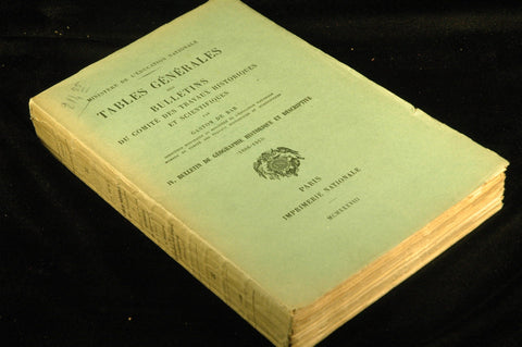 Tables Generales Des Bulletins Du Comite Des Travaux Historiques Et Scientifiques. Iv. Bulletin De Geographie Historique (1886-1915), by Gaston De Bar  