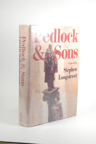 Pedlock & Sons;: A novel, by Longstreet, Stephen  First Edition