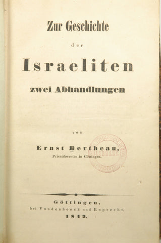 Zur Geschichte der Israeliten zwei Abhandlungen von Privatdocenten in G?ttingen Ernst Bertheau, by Bertheau, Ernst  