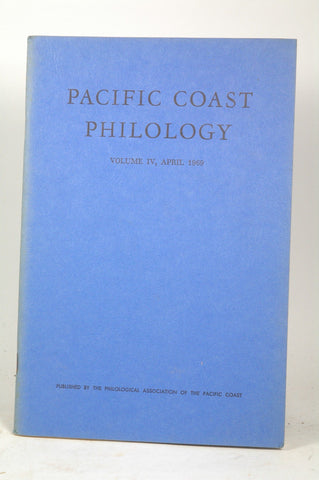 Pacific Coast Philology Volume IV, April 1969, by philological association  
