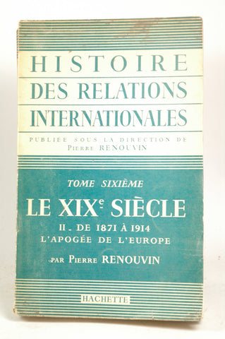 Histoire des relations internationales (1871-1914), by   