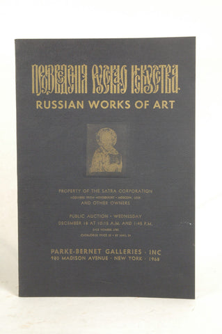 Russian Works of Art, Property of The Satra Corporation, Aquired from NovoExport, Moscow, USSR, and Other Owners : New York : December 18, 1968 : Sale No. 2783, by Parke-Bernet Galleries, Inc.  