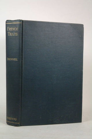 French traits;: An essay in comparative criticism,, by Brownell, William Crary  