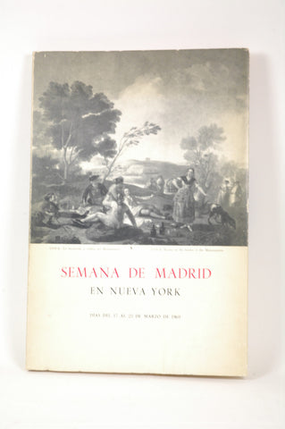 Semana de Madrid en Nueva York. Dias del 17 al 23 de Marzo de 1969., by Madrid  