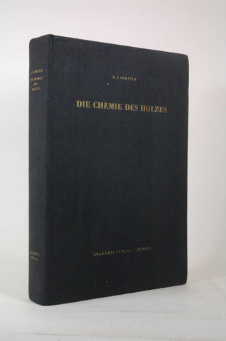 Die Chemie des Holzes, by Nikitin, N. I.  