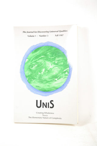 UNIS: The Journal for Discovering Universal Qualities [Volume 1/Number 3, Fall 1987], by Kuchinsky, Saul [Editor]  