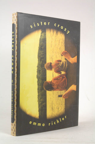 Sister Crazy, by Emma Richler  First Edition