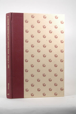 A young Nashvillian's grand tour: Europe in 1891 : the journal of Lale Lester, by Lester, Lale  First Edition
