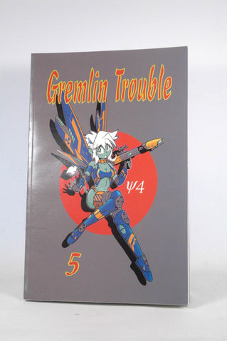 Gremlin Trouble Volume 4, by E.T. Bryan and Elizabeth Bryan  