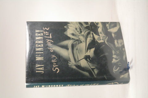 Story of My Life, by Mcinerney, Jay  First Edition