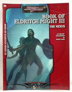 Book of Eldritch Might III: The Nexus, by Monte Cook  